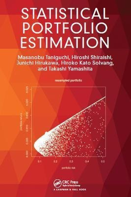 Libro Statistical Portfolio Estimation - Masanobu Taniguchi