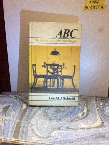 Abc- De La Decoración-eva M.j. Schmid