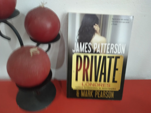Livro: Private Londres - James Patterson - Ficção Americana (Usado)