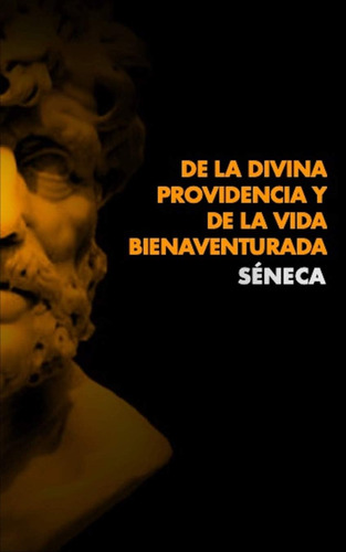 Libro: De La Divina Providencia Y De La Vida Bienaventurada 