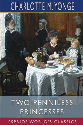 Libro Two Penniless Princesses (esprios Classics) - Yonge...