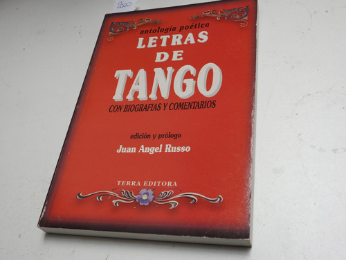 Letras De Tango - Antologia Poetica Juan Angel Russo L663