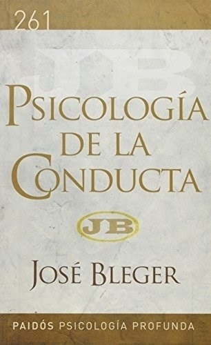 Psicologia De La Conducta-bleger, Jose-paidos