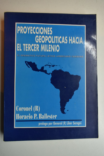 Proyecciones Geopolíticas Hacia El Tercer Milenio: El Drc217