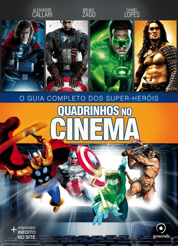 Quadrinhos no cinema 1: O guia completo dos super-heróis, de Callari, Alexandre. Editora Évora Eireli - EPP, capa mole em português, 2011