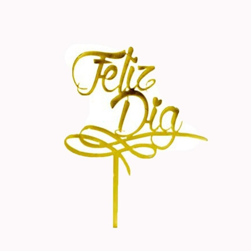 Cake Topper Adorno Pinche Torta Feliz Dia Dorado Cotillon 