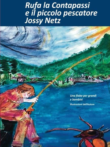 Libro: Rufa La Contapassi E Il Piccolo Pescatore Jossy Netz: