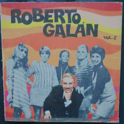 Roberto Galan Vol 2 Que Cante El Pais Disco Vinilo Compilado