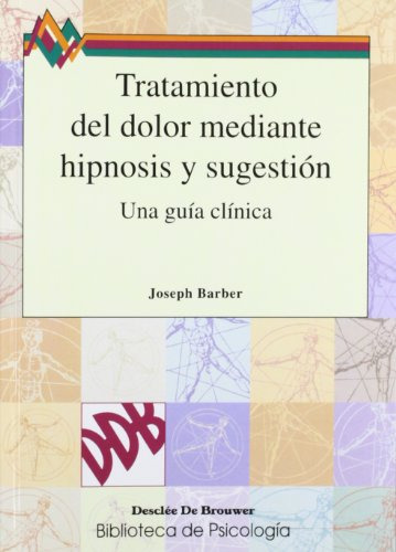 Libro Tratamiento Del Dolor Mediante Hipnosis Y Sugestión De