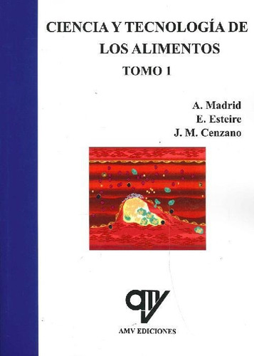 Libro Ciencia Y Tecnología De Los Alimentos 2 Tomos De E. Es