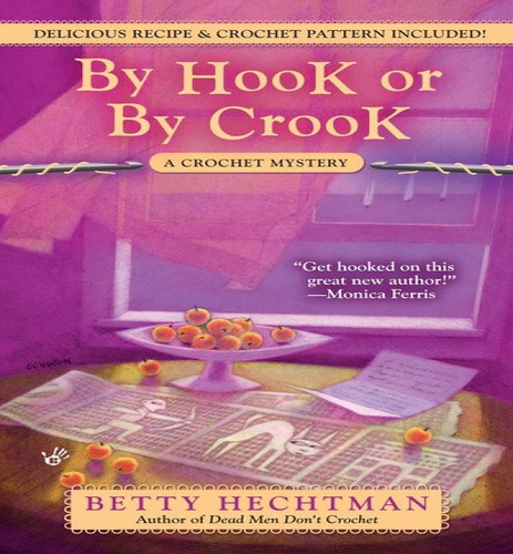 Libro By Hook Or By Crook - Betty Hechtman