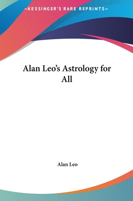 Libro Alan Leo's Astrology For All - Leo, Alan