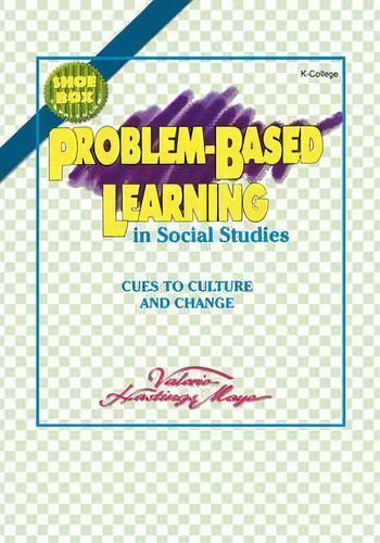 Problem-based Learning In Social Studies, De Valerie Moye Gregory. Editorial Sage Publications Inc, Tapa Blanda En Inglés
