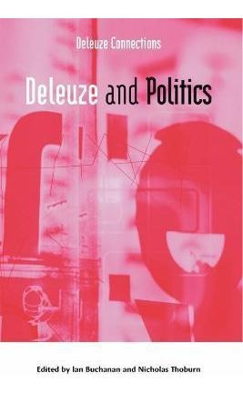 Libro Deleuze And Politics - Ian Buchanan