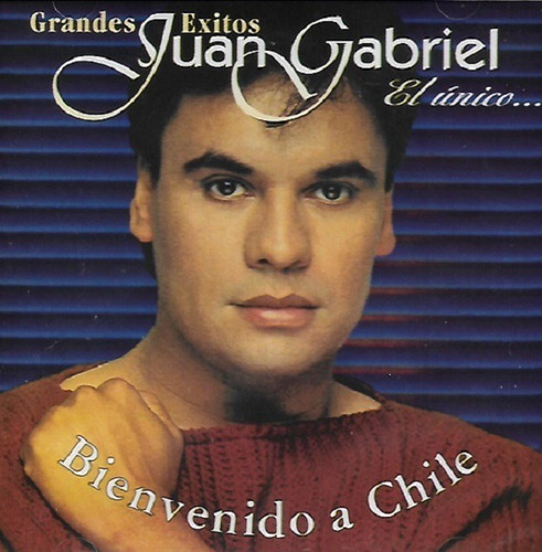 Cd Juan Gabriel / Grandes Exitos Bienvenido A Chile (1996)