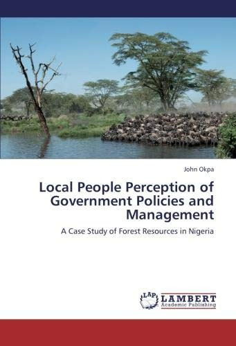 Local People Perception Of Government Policies And Managemen