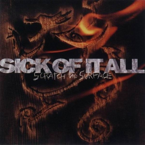 Sick Of It All - Scratch The Surface Cd P78