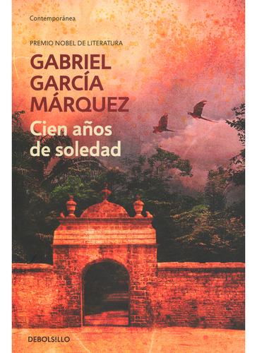 Cien Años De Soledad. Gabriel García Márquez