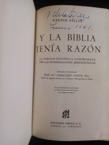 Y La Biblia Tenía Razón. Werner Keller. Ediciones Omega