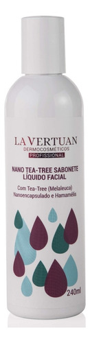 Sabonete Liquido Facial Antiacne Nano Tea Tree 240ml Momento De Aplicação Dia/noite Tipo De Pele Oleosa