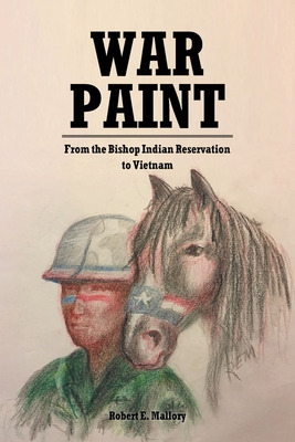 Libro War Paint: From The Bishop Indian Reservation To Vi...