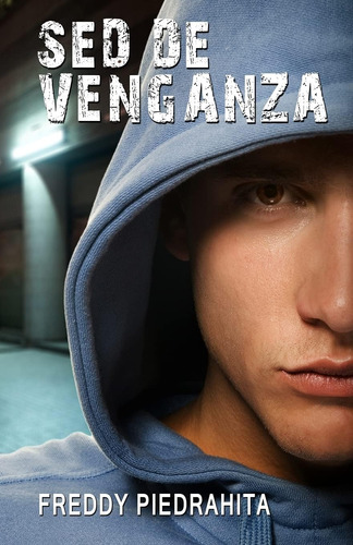 Libro: Sed De Venganza (spanish Edition)