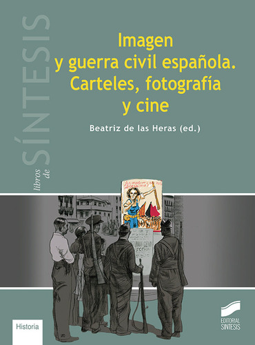 Libro Imagen Y Guerra Civil Espaã±ola - Heras Herrero, Be...