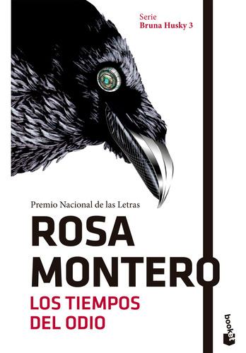 Libro Los Tiempos Del Odio - Rosa Montero - Bruna Husky 3
