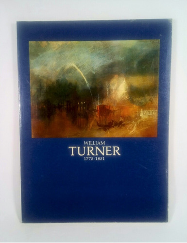 Exposición De William Turner: Óleos Y Acuarelas En El Mam.