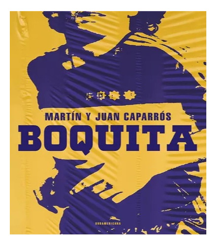 Boquita - Juan Martin Caparros - Sudamericana