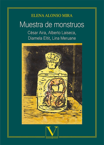Muestra De Monstruos, De Elena Alonso Mira