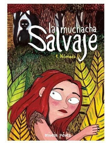 Libro La Muchacha Salvaje 1 Nómada