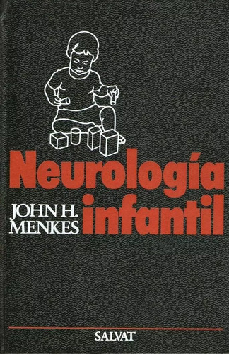 Neurologia Infantil - John Menkes - (pediatria - Neurologia)