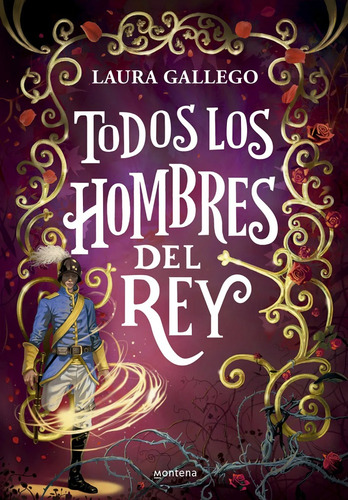 Todos Los Hombres Del Rey - Laura Gallego * Montena