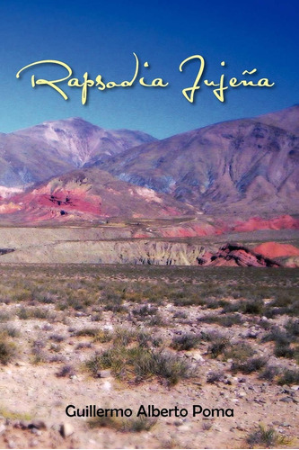 Libro: Rapsodia Jujeña (spanish Edition)