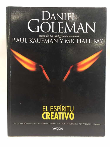 El Espíritu Creativo - Daniel Goleman, P. Kaufman Y M. Ray