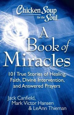 Libro Chicken Soup For The Soul: A Book Of Miracles : 101...