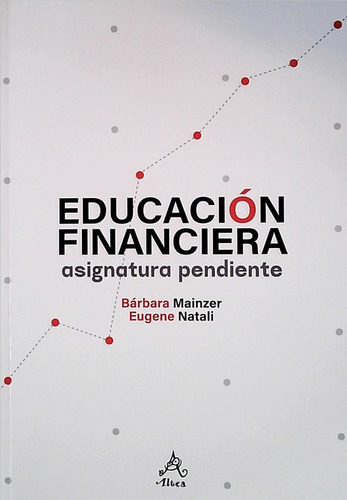 Educación Financiera / Mainzer Y Natali (envíos)