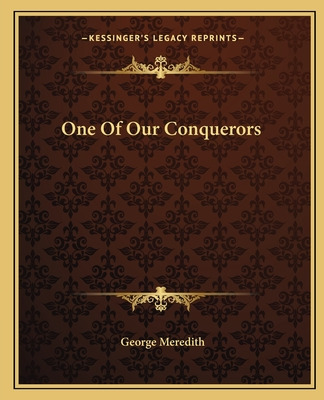 Libro One Of Our Conquerors - Meredith, George