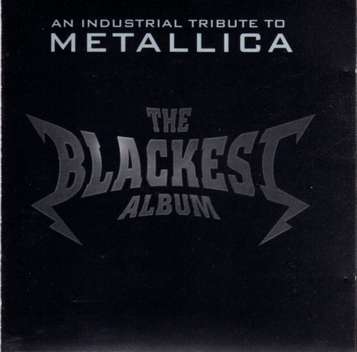 The Blackest Album Industrial Tribute To Metallica / Cd Or 