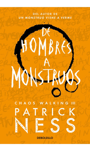 De Hombres A Monstruos - Patrick Ness