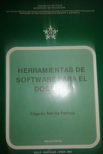 Herramientas De Software Para El Docente / Edgardo Merino P.