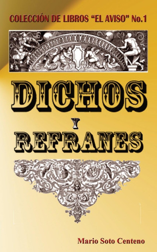 Libro: Dichos Y Refranes (spanish Edition)