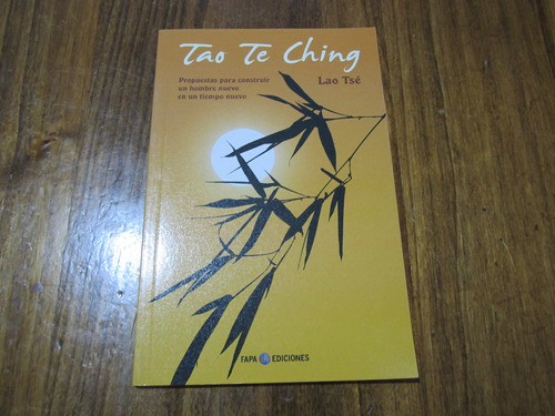 Tao Te Ching - Lao Tsé - Ed: Fapa 