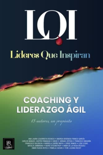 Coaching Y Liderazgo Ágil: Líderes Que Inspiran (spanish Edition), De Líderes Que Inspiran. Editorial Oem, Tapa Blanda En Español