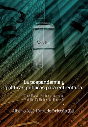 Libro La Pospandemia Y Políticas Públicas Para Enfrentarla
