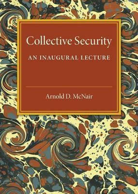 Libro Collective Security - Sir Arnold Duncan Mcnair