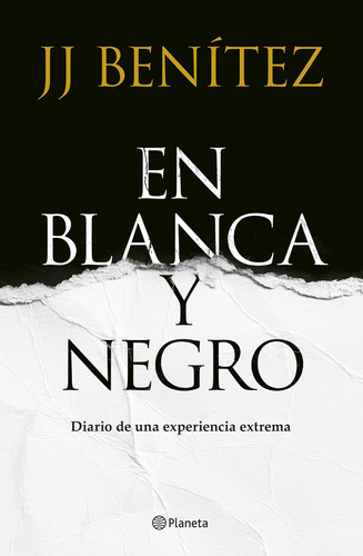 Libro En Blanca Y Negro - J. J. Benítez - Planeta