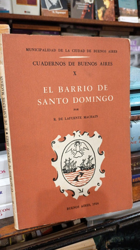 Machain El Barrio De Santo Domingo Cuadernos De Buenos Aires