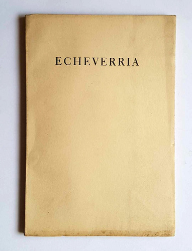 Echeverría, Jorge M. Furt, Grabado De Raoul Veroni, 1951